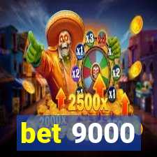 bet 9000